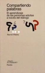 Compartiendo palabras - El aprendizaje de las personas adultas a través del diálogo.