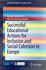 Successful Educational Action for Inclusion and Social Cohesion in Europe