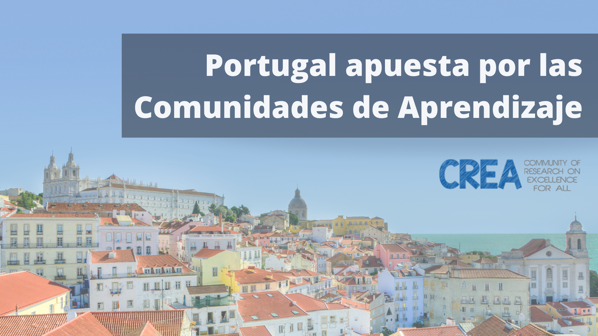 Portugal opts for the Learning Communities Project